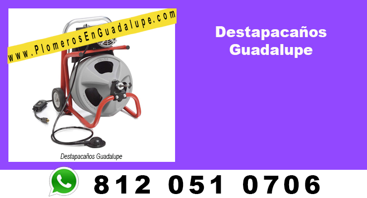 Destapacaños Guadalupe