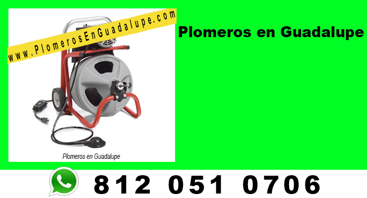 Plomeros en Guadalupe